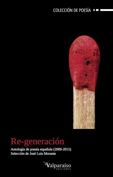 re eneracion antologia de poesia espanola 2000 2015